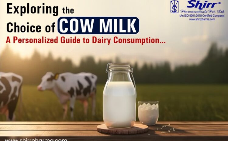  Exploring the Choice of Cow Milk: A Personalized Guide to Dairy Consumption…